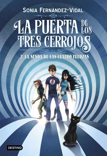 LA PUERTA DE LOS TRES CERROJOS-2.LA SENDA DE LAS CUATRO FUERZAS | 9788408182559 | FERNÁNDEZ-VIDAL,SÓNIA | Llibreria Geli - Llibreria Online de Girona - Comprar llibres en català i castellà