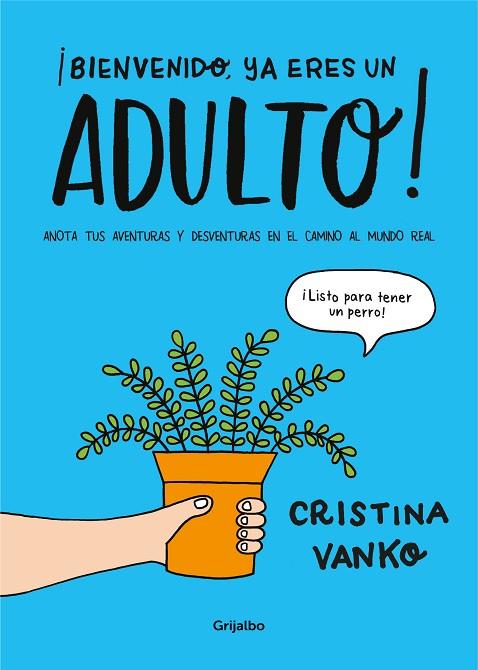 BIENVENIDO,YA ERES UN ADULTO! | 9788417338152 | VANKO,CRISTINA | Llibreria Geli - Llibreria Online de Girona - Comprar llibres en català i castellà
