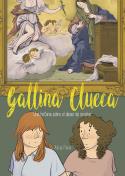 GALLINA CLUECA | 9788412417715 | PENA,ALICIA | Llibreria Geli - Llibreria Online de Girona - Comprar llibres en català i castellà