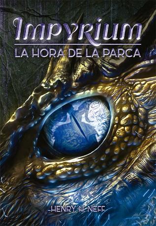 IMPYRIUM-2.LA HORA DE LA PARCA | 9788424662561 | NEFF,HENRY H. | Llibreria Geli - Llibreria Online de Girona - Comprar llibres en català i castellà