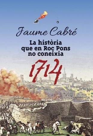 LA HISTÒRIA QUE EN ROC PONS NO CONEIXIA | 9788424649470 | CABRÉ,JAUME | Llibreria Geli - Llibreria Online de Girona - Comprar llibres en català i castellà