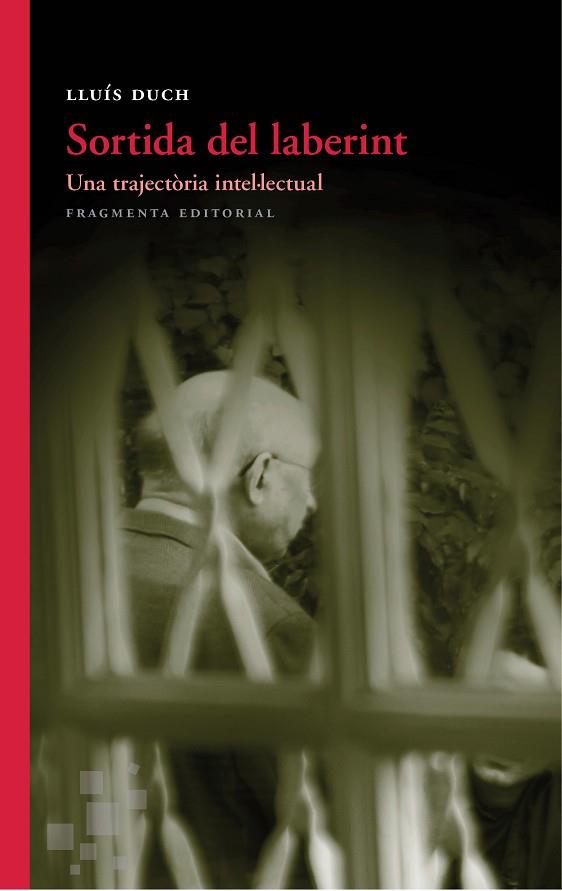 SORTIDA DEL LABERINT.UNA TRAJECTÒRIA INTEL.LECTUAL | 9788415518945 | DUCH,LLUÍS | Llibreria Geli - Llibreria Online de Girona - Comprar llibres en català i castellà