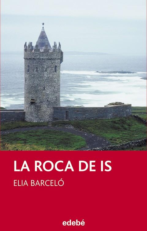 LA ROCA DE IS | 9788423660858 | BARCELO,ELIA | Llibreria Geli - Llibreria Online de Girona - Comprar llibres en català i castellà