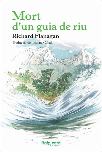 MORT D'UN GUIA DE RIU | 9788415539957 | FLANAGAN,RICHARD | Llibreria Geli - Llibreria Online de Girona - Comprar llibres en català i castellà