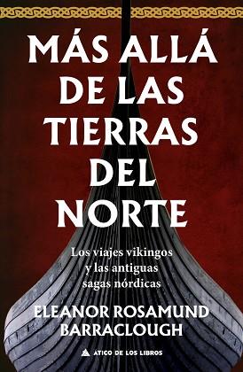 MÁS ALLÁ DE LAS TIERRAS DEL NORTE | 9788419703170 | BARRACLOUGH,ELEANOR ROSAMUND/ROCA, JOAN ELOI | Llibreria Geli - Llibreria Online de Girona - Comprar llibres en català i castellà
