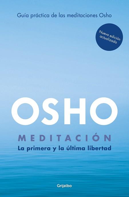 MEDITACIÓN (EDICIÓN AMPLIADA CON MÁS DE 80 MEDITACIONES OSHO) | 9788425362392 | OSHO | Llibreria Geli - Llibreria Online de Girona - Comprar llibres en català i castellà