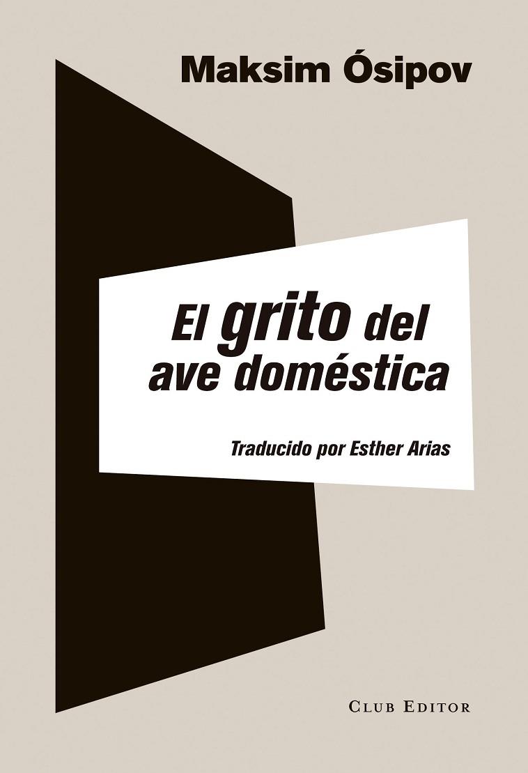 EL GRITO DEL AVE DOMÉSTICA | 9788473291972 | ÓSIPOV,MAKSIM | Llibreria Geli - Llibreria Online de Girona - Comprar llibres en català i castellà