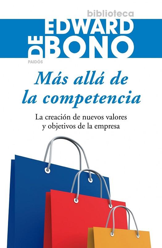 MAS ALLA DE LA COMPETENCIA | 9788449321887 | DE BONO,EDWARD | Llibreria Geli - Llibreria Online de Girona - Comprar llibres en català i castellà