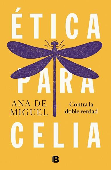 ÉTICA PARA CELIA | 9788466665537 | DE MIGUEL,ANA | Llibreria Geli - Llibreria Online de Girona - Comprar llibres en català i castellà