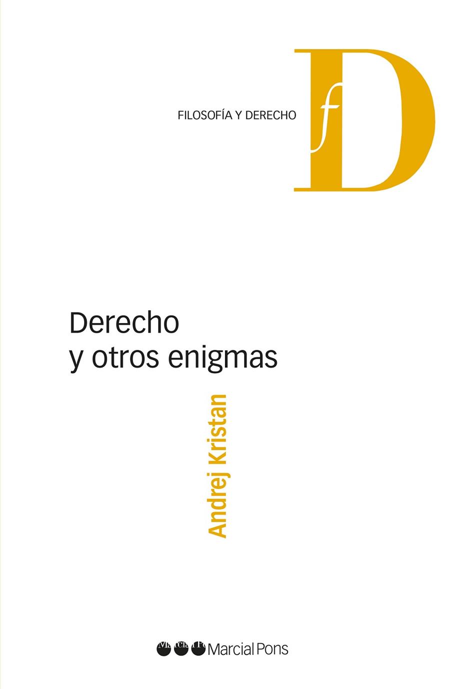 DERECHO Y OTROS ENIGMAS | 9788491234272 | KRISTAN,ANDREJ | Llibreria Geli - Llibreria Online de Girona - Comprar llibres en català i castellà