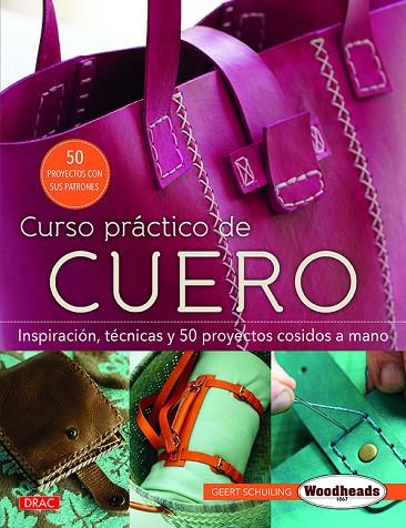 CURSO PRáCTICO DE CUERO | 9788498745795 | SCHUILING,GEERT | Llibreria Geli - Llibreria Online de Girona - Comprar llibres en català i castellà