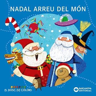 NADAL ARREU DEL MÓN | 9788448953805 | BALDÓ, ESTEL/GIL, ROSA/SOLIVA, MARIA | Llibreria Geli - Llibreria Online de Girona - Comprar llibres en català i castellà