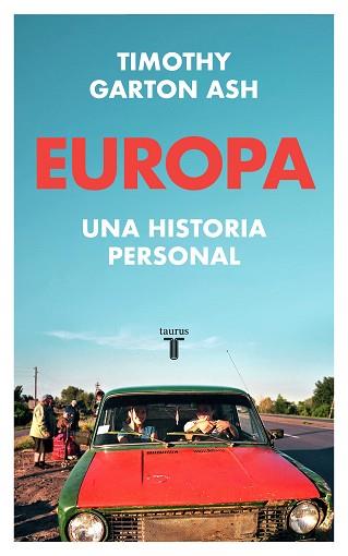 EUROPA.UNA HISTORIA PERSONAL | 9788430624645 | GARTON ASH,TIMOTHY | Llibreria Geli - Llibreria Online de Girona - Comprar llibres en català i castellà
