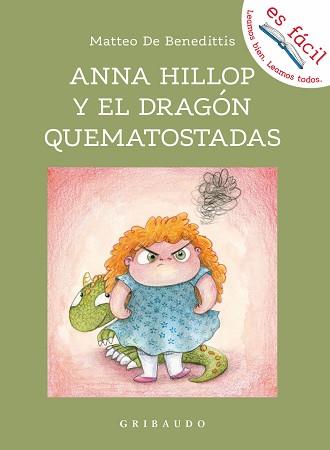 ANNA HILLOP Y EL DRAGÓN QUEMATOSTADAS | 9788417127947 | DE BENEDETTI,MATTEO | Llibreria Geli - Llibreria Online de Girona - Comprar llibres en català i castellà