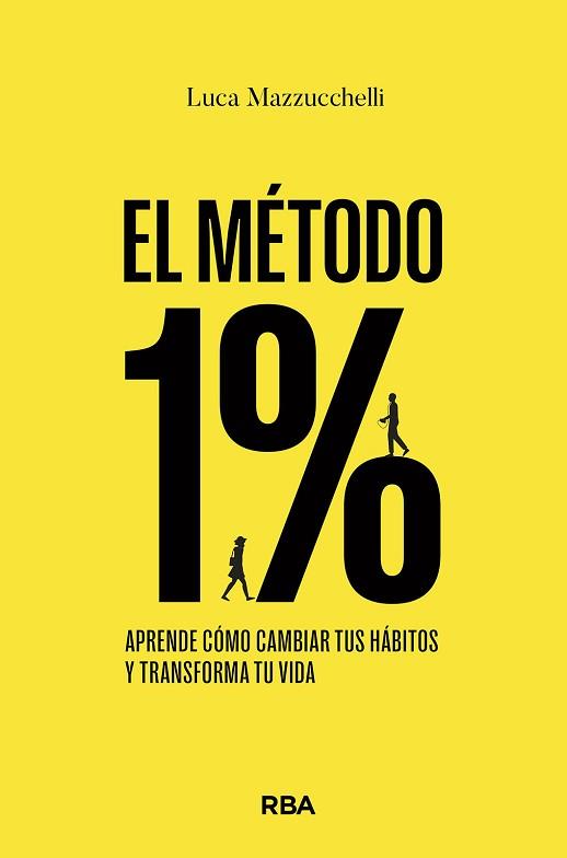 EL MÉTODO 1% | 9788411320849 | MAZZUCCHELLI,LUCA | Llibreria Geli - Llibreria Online de Girona - Comprar llibres en català i castellà