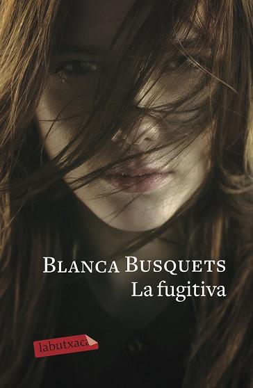 LA FUGITIVA | 9788417420963 | BUSQUETS,BLANCA | Llibreria Geli - Llibreria Online de Girona - Comprar llibres en català i castellà