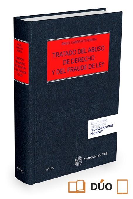 TRATADO DEL ABUSO DE DERECHO Y DEL FRAUDE DE LEY (PAPEL + E-BOOK) | 9788490994436 | CARRASCO PERERA, ANGEL | Llibreria Geli - Llibreria Online de Girona - Comprar llibres en català i castellà