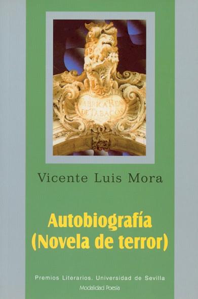 AUTOBIOGRAFÍA (NOVELA DE TERROR) | 9788447207879 | MORA,VICENTE LUIS | Llibreria Geli - Llibreria Online de Girona - Comprar llibres en català i castellà
