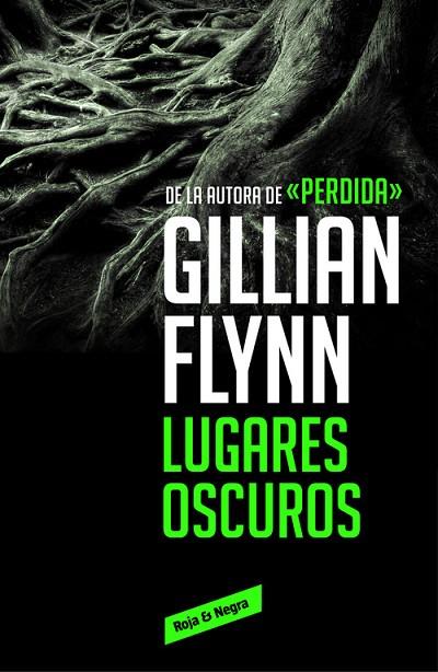 LUGARES OSCUROS | 9788416195589 | FLYNN,GILLIAN | Llibreria Geli - Llibreria Online de Girona - Comprar llibres en català i castellà