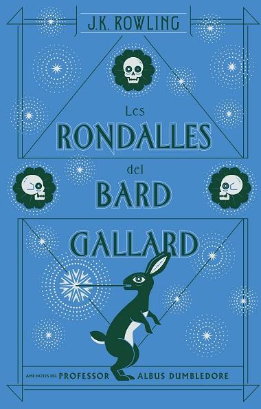 LES RONDALLES DEL BARD GALLARD  | 9788417016104 | ROWLING,J.K. | Llibreria Geli - Llibreria Online de Girona - Comprar llibres en català i castellà