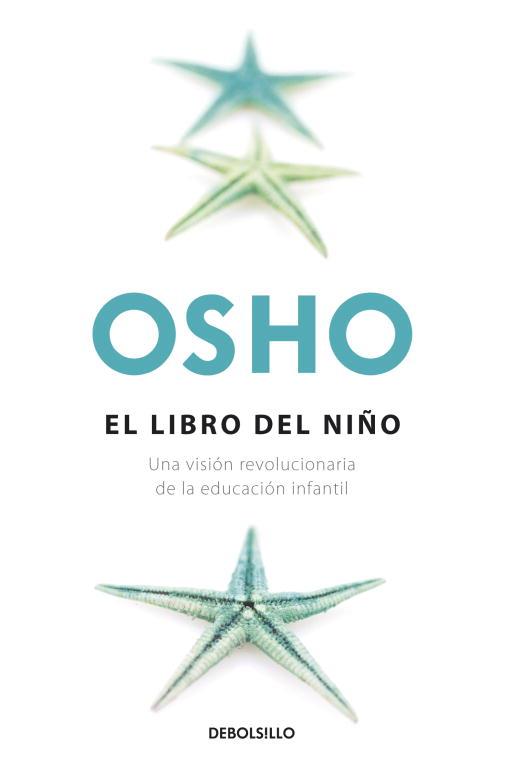 EL LIBRO DEL NIÑO | 9788499895024 | OSHO | Llibreria Geli - Llibreria Online de Girona - Comprar llibres en català i castellà