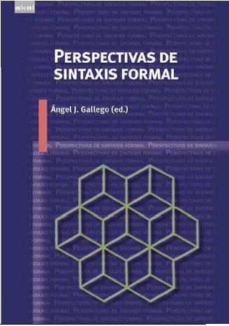 PERSPECTIVAS DE SINTAXIS NORMAL | 9788446042402 | GALLEGO,ÁNGEL J. (ED.) | Llibreria Geli - Llibreria Online de Girona - Comprar llibres en català i castellà