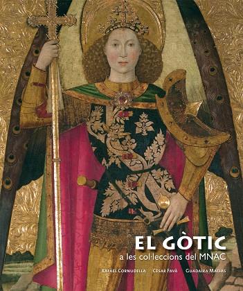 EL GÒTIC A LES COL.LECCIONS DEL MNAC | 9788497857123 | Llibreria Geli - Llibreria Online de Girona - Comprar llibres en català i castellà