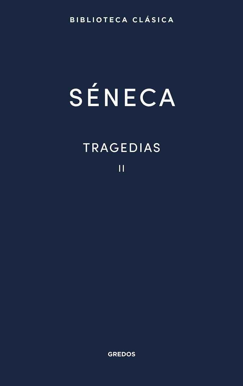 TRAGEDIAS (SÉNECA) VOL. 2 | 9788424939236 | SÉNECA | Llibreria Geli - Llibreria Online de Girona - Comprar llibres en català i castellà