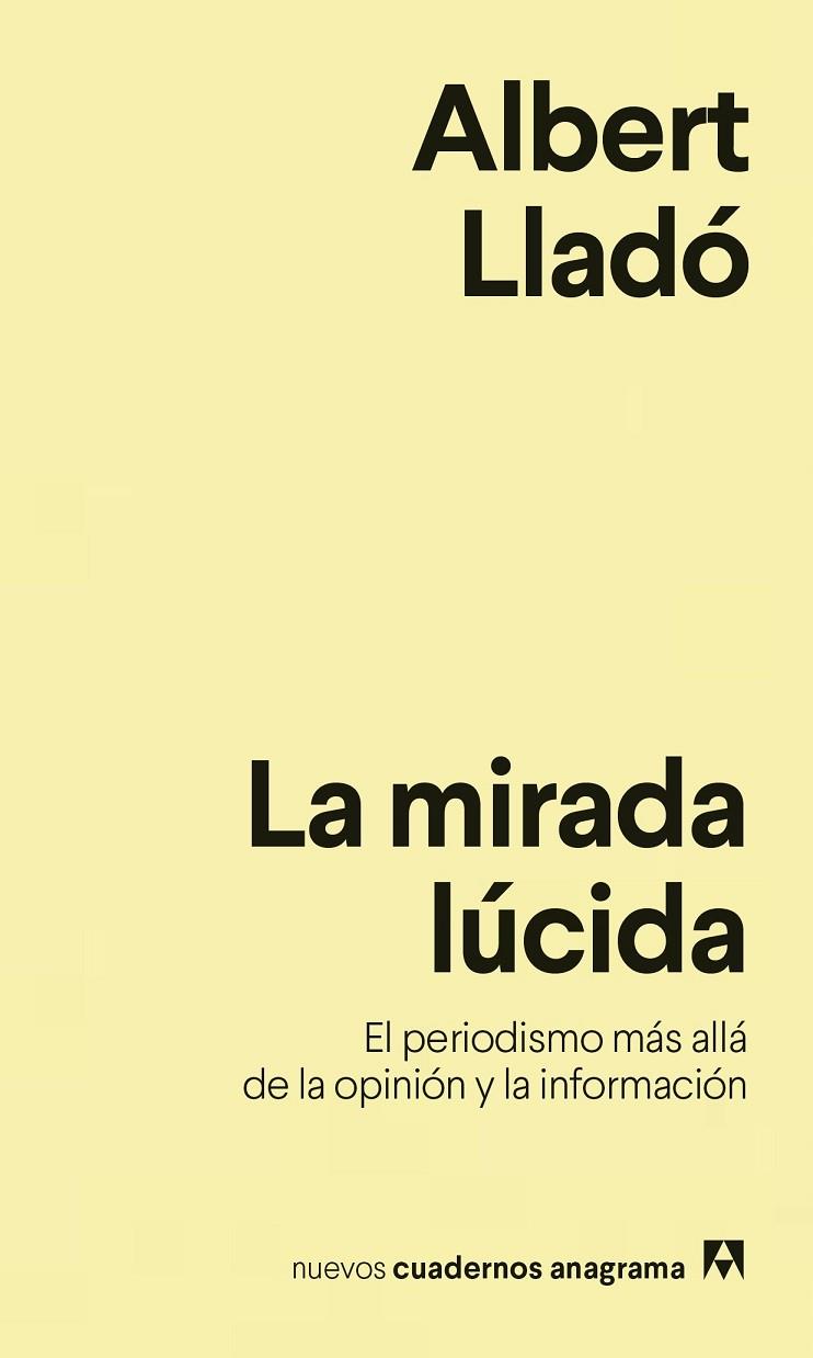 LA MIRADA LÚCIDA | 9788433916259 | LLADÓ,ALBERT | Llibreria Geli - Llibreria Online de Girona - Comprar llibres en català i castellà