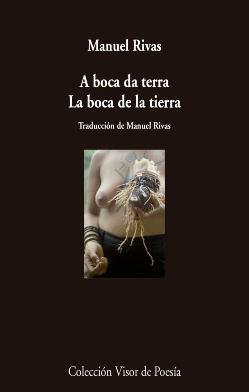 A BOCA DA TERRA/LA BOCA DE LA TIERRA | 9788498959710 | RIVAS,MANUEL | Llibreria Geli - Llibreria Online de Girona - Comprar llibres en català i castellà