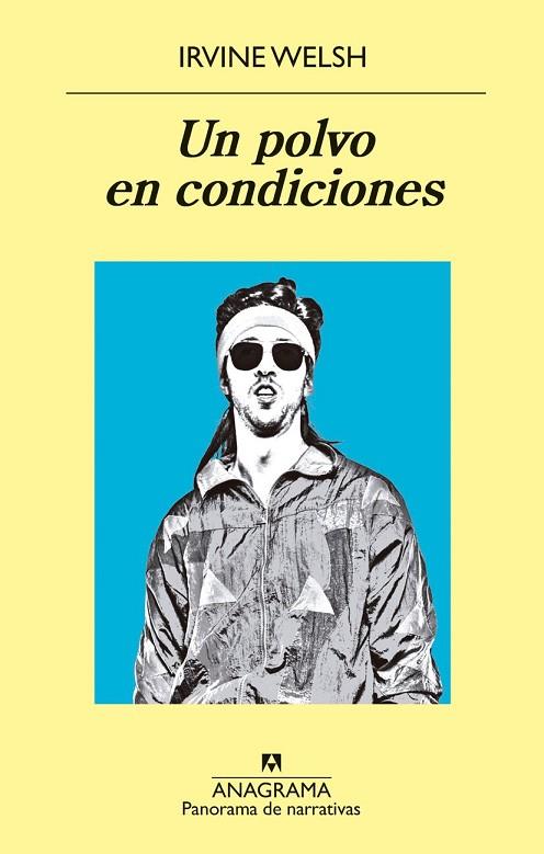 UN POLVO EN CONDICIONES | 9788433980151 | WELSH,IRVINE | Llibreria Geli - Llibreria Online de Girona - Comprar llibres en català i castellà