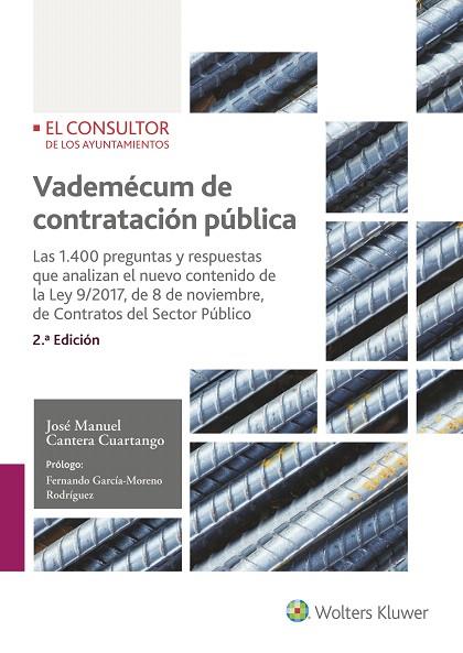 VADEMéCUM DE CONTRATACIóN PúBLICA (2.ª EDICIóN) | 9788470527715 | CANTERA CUARTANGO,JOSÉ MANUEL | Llibreria Geli - Llibreria Online de Girona - Comprar llibres en català i castellà