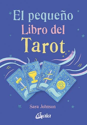 EL PEQUEÑO LIBRO DEL TAROT | 9788411080538 | JOHNSON,SARAH | Llibreria Geli - Llibreria Online de Girona - Comprar llibres en català i castellà