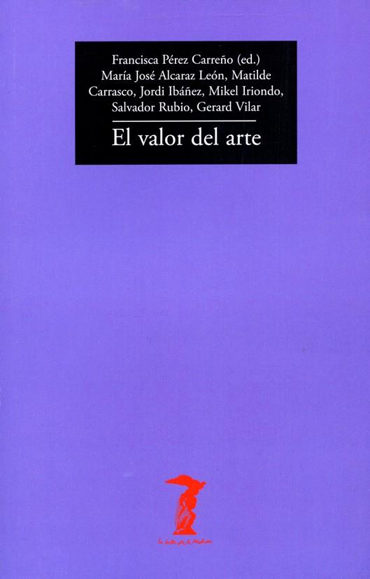 EL VALOR DEL ARTE | 9788477743224 | A.A.D.D. | Llibreria Geli - Llibreria Online de Girona - Comprar llibres en català i castellà