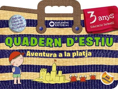 AVENTURA A LA PLATJA 3 ANYS(QUADERN D'ESTIU) | 9788448944797 | RIERA,ESTER | Llibreria Geli - Llibreria Online de Girona - Comprar llibres en català i castellà