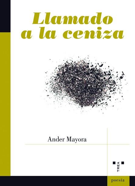 LLAMADO A LA CENIZA | 9788418932199 | MAYORA,ANDER | Llibreria Geli - Llibreria Online de Girona - Comprar llibres en català i castellà