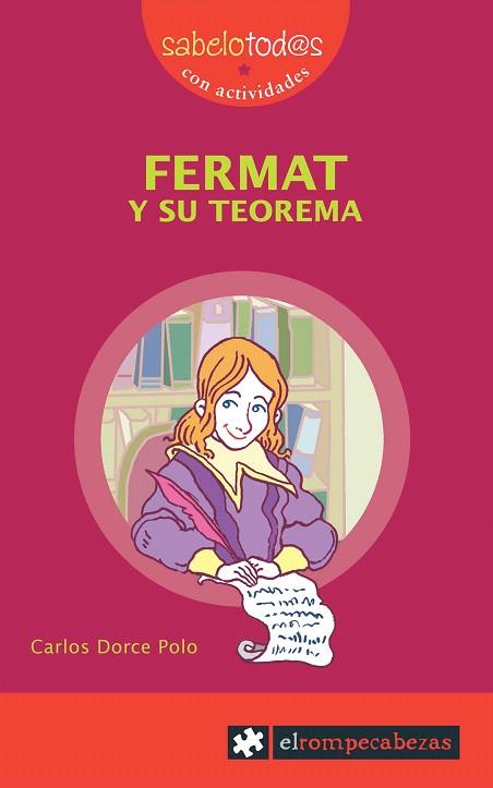FERMAT Y SU TEOREMA | 9788496751064 | DORCE POLO,CARLOS | Llibreria Geli - Llibreria Online de Girona - Comprar llibres en català i castellà