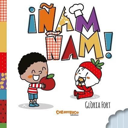 ÑAM ÑAM! | 9788417766368 | FORT,GLÒRIA | Llibreria Geli - Llibreria Online de Girona - Comprar llibres en català i castellà