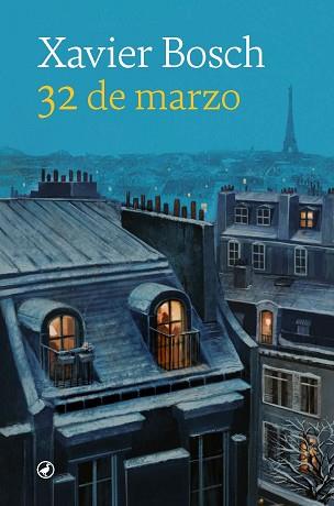 32 DE MARZO | 9788418800597 | BOSCH SANCHO,XAVIER | Llibreria Geli - Llibreria Online de Girona - Comprar llibres en català i castellà