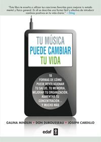 TÚ MÚSICA PUEDE CAMBIAR TU VIDA | 9788441432574 | MINDLIN,GALINA/DUROUSSEAU,DON/CARDILLO,JOSEPH | Llibreria Geli - Llibreria Online de Girona - Comprar llibres en català i castellà