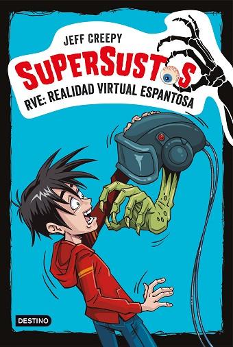 SUPERSUSTOS.RVE:REALIDAD VIRTUAL ESPANTOSA | 9788408187158 | CREEPY,JEFF | Llibreria Geli - Llibreria Online de Girona - Comprar llibres en català i castellà