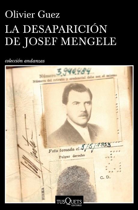 LA DESAPARICIÓN DE JOSEF MENGELE | 9788490665374 | GUEZ,OLIVIER | Llibreria Geli - Llibreria Online de Girona - Comprar llibres en català i castellà