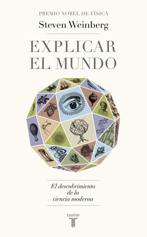 EXPLICAR EL MUNDO  | 9788430617241 | WEINBERG,STEVEN | Llibreria Geli - Llibreria Online de Girona - Comprar llibres en català i castellà