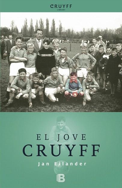 EL JOVE CRUYFF | 9788466652544 | EILANDER,JAN | Llibreria Geli - Llibreria Online de Girona - Comprar llibres en català i castellà