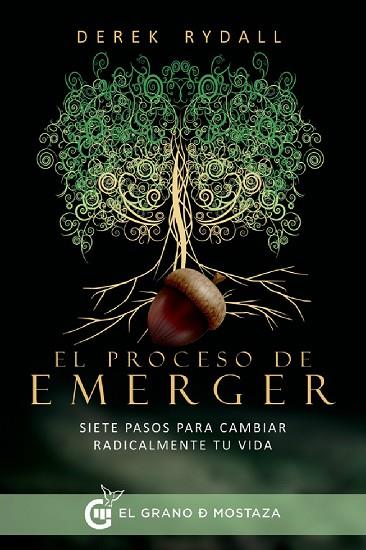 EL PROCESO DE EMERGER | 9788494484728 | RYDALL,DEREK | Llibreria Geli - Llibreria Online de Girona - Comprar llibres en català i castellà