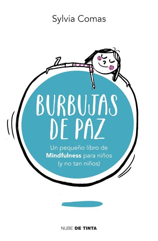 BURBUJAS DE PAZ | 9788415594963 | COMAS,SYLVIA | Llibreria Geli - Llibreria Online de Girona - Comprar llibres en català i castellà
