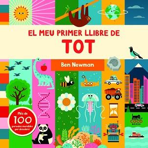 EL MEU PRIMER LLIBRE DE TOT | 9788412557008 | NEWMAN,BEN | Llibreria Geli - Llibreria Online de Girona - Comprar llibres en català i castellà