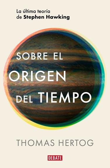 SOBRE EL ORIGEN DEL TIEMPO | 9788419642615 | HERTOG, THOMAS | Llibreria Geli - Llibreria Online de Girona - Comprar llibres en català i castellà