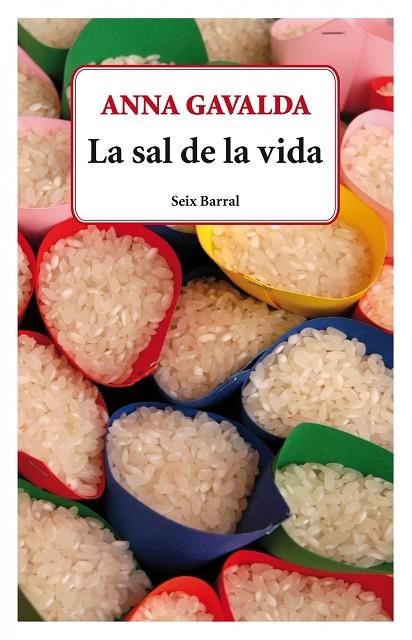 LA SAL DE LA VIDA | 9788432228667 | GAVALDA,ANNA | Llibreria Geli - Llibreria Online de Girona - Comprar llibres en català i castellà