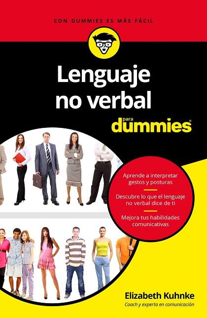 LENGUAJE NO VERBAL PARA DUMMIES | 9788432903366 | KUHNKE,ELIZABETH | Llibreria Geli - Llibreria Online de Girona - Comprar llibres en català i castellà